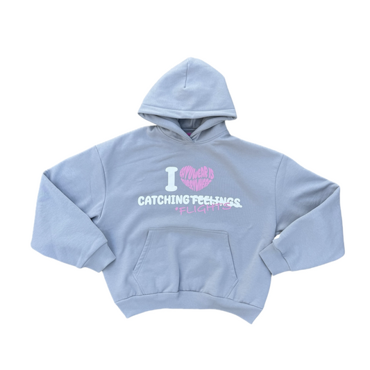 Catch Flights Not Feelings - Hoodie